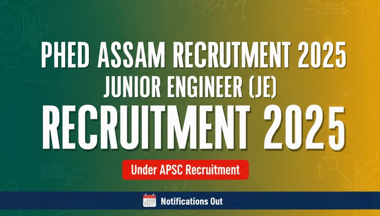 PHED Assam Recruitment 2025 - Junior Engineer (JE)  - 187 Posts