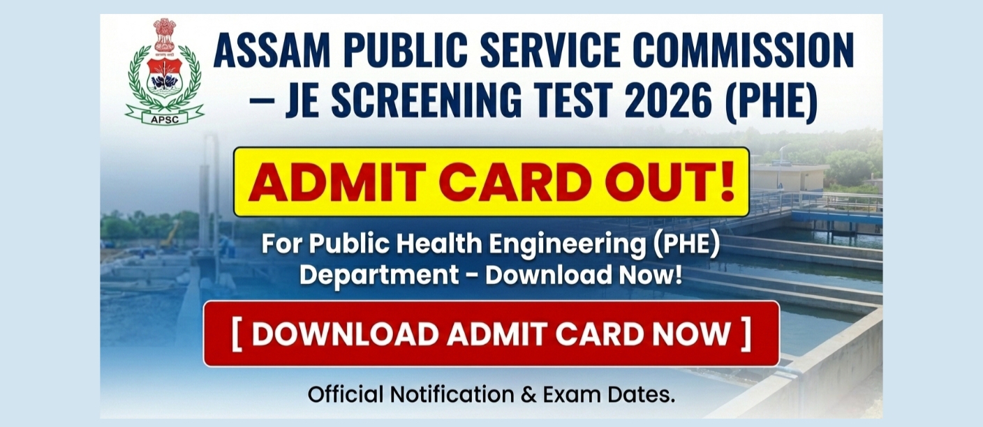 Assam Public Service Commission - JE Screening Test 2026 (PHE)