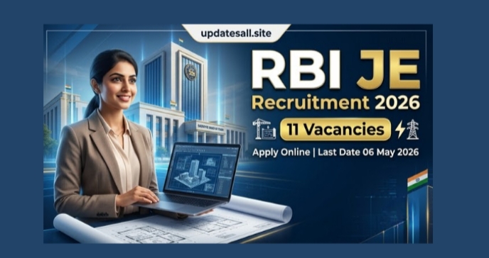 RBI JE Recruitment 2026 - Apply Online for Junior Engineer (Civil/Electrical) | 11 Posts