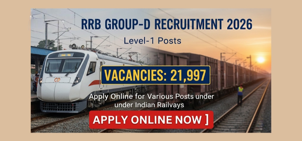 RRB Group-D Recruitment 2026 - Level-1 Posts (21,997 Vacancies)